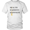 HEALTH HARMONY HAPPINESS T SHIRT
