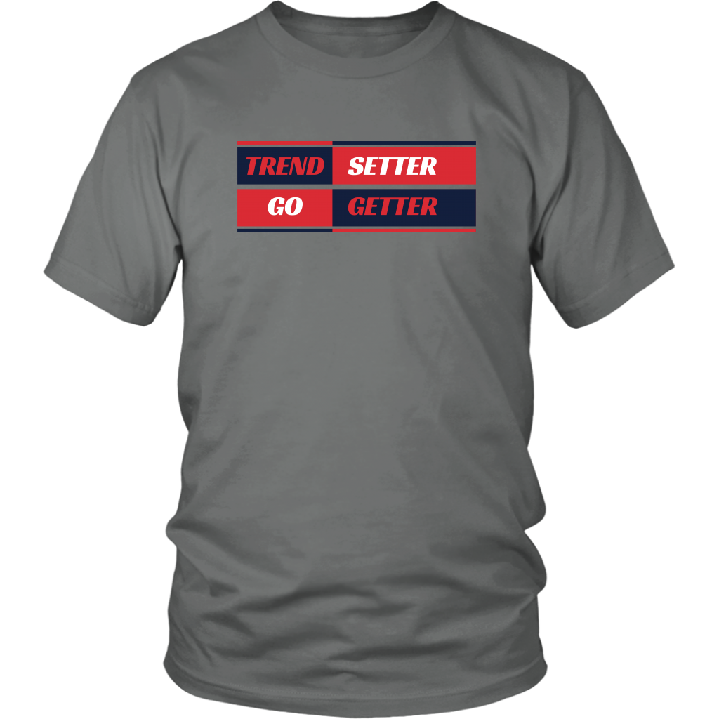 TREND SETTER GO GETTER T SHIRT